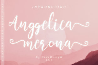 Anggelica Merona: The Romantic Script Font for Campaigns