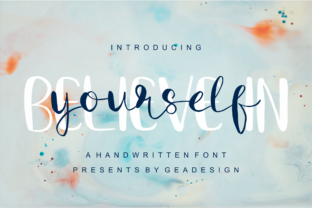 Believe in Yourself: A Dynamic Handwritten Font for Marketers
