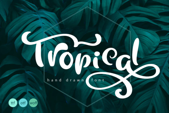 Tropical: A Handmade Calligraphic Font for Editorial Design